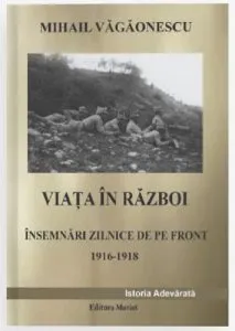 Viata in razboi de Mihail Vagaonescu