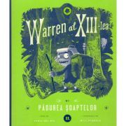 Warren al XIII-lea si Padurea Soaptelor. Volumul 2