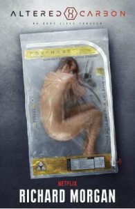 Altered Carbon: Netflix Altered Carbon book 1