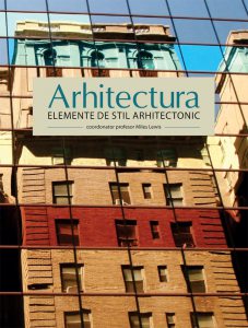 Arhitectura. Elemente de stil arhitectonic