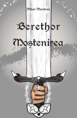 Berethor - Moștenirea