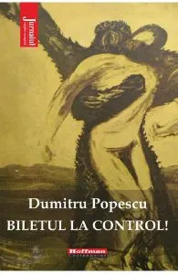 Biletul la control! de Dumitru Popescu