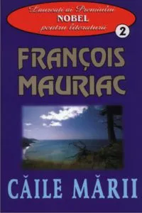 Caile marii de Francois Mauriac