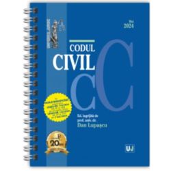 Codul civil Mai 2024. EDITIE SPIRALATA, tiparita pe hartie alba
