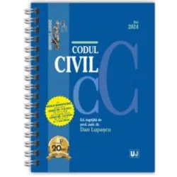 Codul civil Mai 2024. EDITIE SPIRALATA, tiparita pe hartie alba de Dan Lupascu