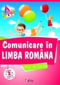 Comunicare in limba romana, cls. a II-a, partea 2. Model A