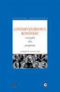 Conservatorismul romanesc. Concepte, idei, programe