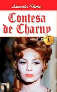 Contesa de Charny vol 1 de Alexandre Dumas