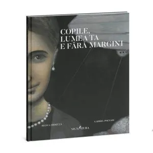 Copile, lumea ta e fara margini de Bianca Mereuta