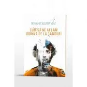 Cum sa ne aflam odihna de la ganduri de Siluana Vlad