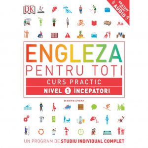 Curs practic - Engleza pentru toti