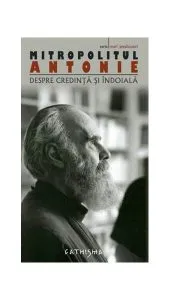 Despre credință și îndoială de Antonie Bloom de Suroj