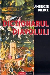 Dicționarul diavolului de Ambrose Bierce