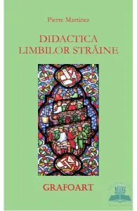 Didactica limbilor straine de Pierre Martinez