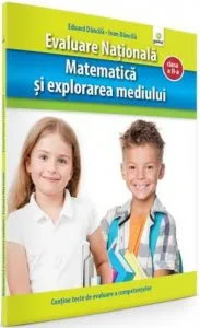Evaluare nationala. Matematica si explorarea mediului, Clasa a II-a de Eduard Dancila