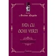 Fata cu ochii verzi de Maurice Leblanc
