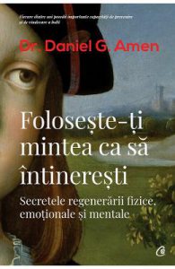 Foloseste-ti mintea ca sa intineresti