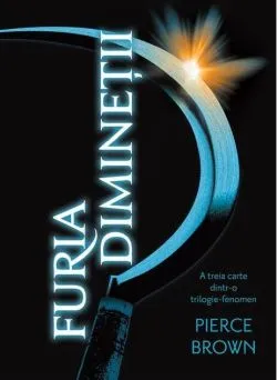 Furia Dimineții (Vol. 3) - HC de Pierce Brown