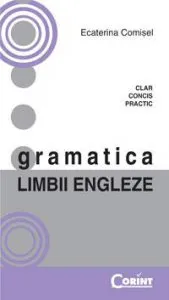 Gramatica Limbii Engleze - BBC de Ecaterina Comisel