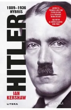 Hitler 1889-1936: Hybris de Ian Kershaw