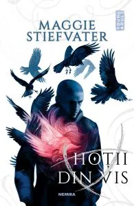 Hotii din vis de Maggie Stiefvater