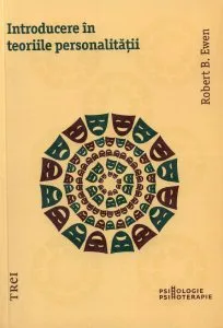 Introducere in teoriile personalitatii de Robert B. Ewen