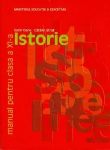 Istorie. Manual pentru clasa a XI-a de Sorin Oane