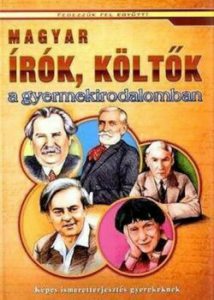 Magyar irok, koltok a gyermekirodalomban