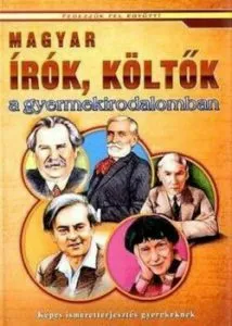 Magyar irok, koltok a gyermekirodalomban de Bernath Jozsefne