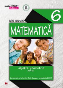 Matematica. Algebra, geometrie. Partea I - Clasa a VI-a