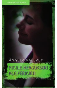 Micile neajunsuri ale fericirii