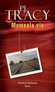 Momeala vie de P.J. Tracy