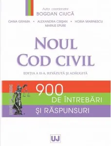 Noul Cod civil. 900 de intrebari si raspunsuri de Marius Epure