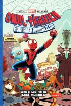 Omul-Păianjen: Adunarea animalelor (Vol. 1) de Mike Maihack