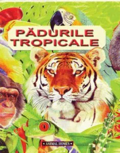 Padurile tropicale de Anita Ganeri