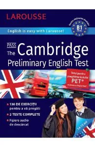 Pass The Cambridge Preliminary English. Larousse de Naomi Styles