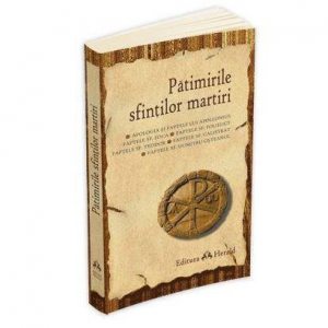 Patimirile sfintilor martiri