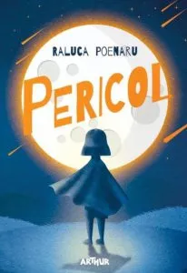 Pericol de Raluca Poenaru