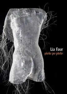 Piele pe piele de Lia Faur