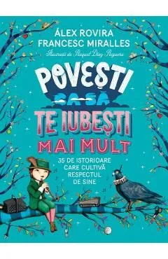 Povesti ca sa te iubesti mai mult de Francesc Miralles