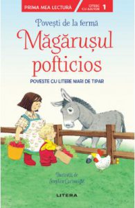 Povesti de la ferma. Magarusul pofticios. Citesc cu ajutor: Nivelul 1