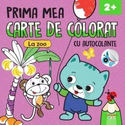 Prima mea carte de colorat: La zoo. Cu autocolante de Autor Anonim