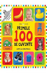 Primele 100 de cuvinte (Carte cu ferestruici