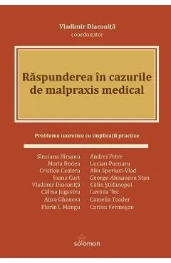 Raspunderea in cazurile de malpraxis medical de Vladimir Diaconita
