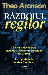 Razboiul regilor de Theo Aronson