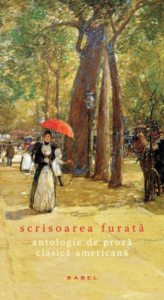 Scrisoarea furata. O antologie de proza clasica americana