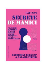 Secrete de mămici
