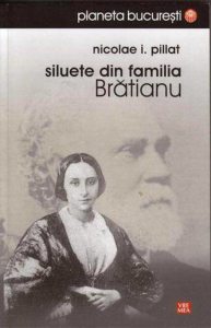 Siluete din familia Bratianu
