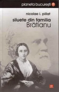 Siluete din familia Bratianu
