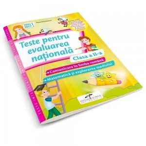 Teste pentru evaluarea nationala. Clasa a II-a de Iliana Dumitrescu